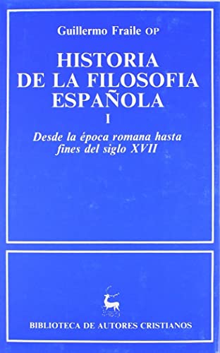 Historia de la filosofía española (NORMAL, Band 327)