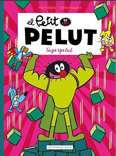 Petit Pelut 18. Superpelut von EDITORIAL BASE (CAT)