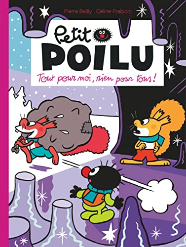 Petit Poilu - Tome 27 - Tout pour moi, rien pour tous !