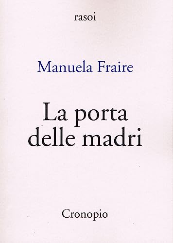 La porta delle madri (Rasoi) von Cronopio