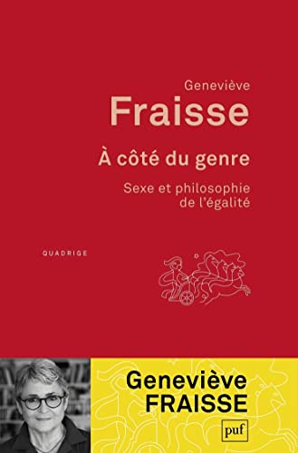À côté du genre. Sexe et philosophie de l'égalité von PUF