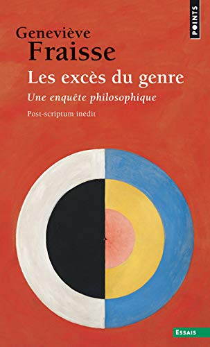 Les Excès du genre: Une enquête philosophique