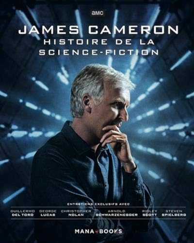 James Cameron : Histoire de la Science-Fiction von MANA BOOKS