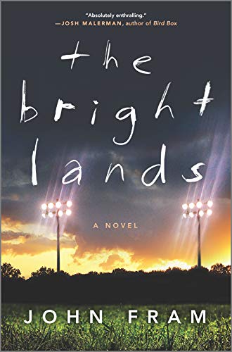 The Bright Lands: A Novel von Hanover Square Press