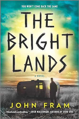 The Bright Lands: A Novel