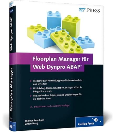 Floorplan Manager für Web Dynpro ABAP: Moderne SAP-Oberflächen entwickeln (SAP PRESS) von Rheinwerk Verlag GmbH