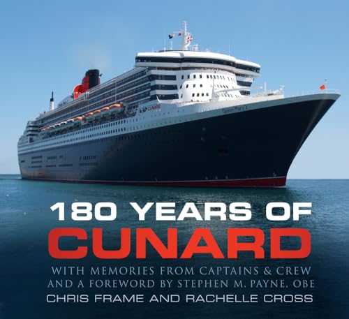 180 Years of Cunard von History Press