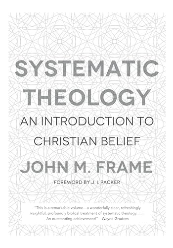 Systematic Theology: An Introduction to Christian Belief