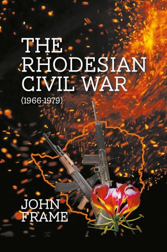 The Rhodesian Civil War (1966-1979)