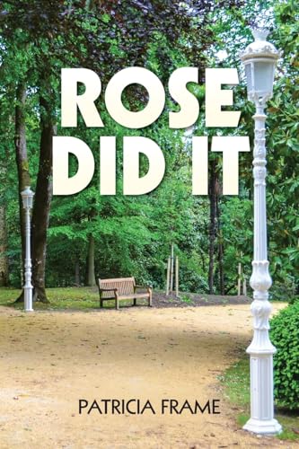 Rose Did It von Palmetto Publishing