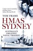 HMAS Sydney: Australia's Greatest Naval Tragedy
