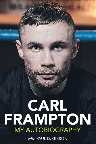 Carl Frampton: My Autobiography von Merrion Press