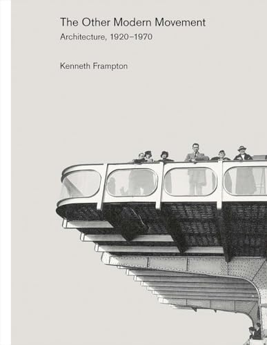 The Other Modern Movement: Architecture, 1920-1970 von Yale University Press