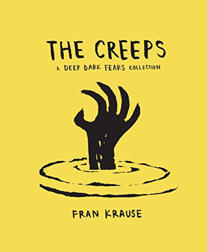 The Creeps: A Deep Dark Fears Collection von Ten Speed Press
