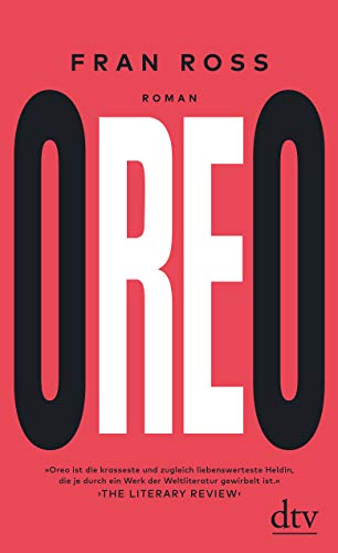 Oreo: Ausgezeichnet mit dem Preis der Leipziger Buchmesse von dtv Verlagsgesellschaft