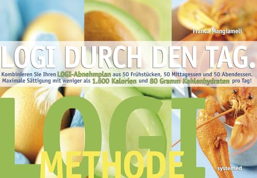 LOGI durch den Tag: Kombinieren Sie ihren LOGI-Abnehmplan aus 50 Frühstücken, 50 Mittagessen und 50 Abendessen. Maximale Sättigung mit weniger als 1.600 kalorien und 80 Gramm Kohlenhydraten pro Tag!