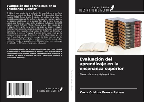 Evaluación del aprendizaje en la enseñanza superior: Nuevos discursos, viejas prácticas von Ediciones Nuestro Conocimiento