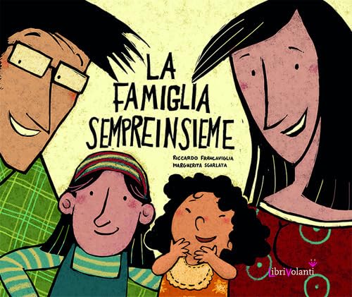 La famiglia Sempreinsieme (Emozioni) von LibriVolanti