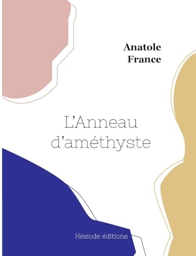 L'Anneau d'améthyste von Hésiode éditions