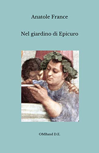 Nel giardino di Epicuro