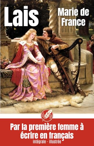 Lais: 12 récits joyaux de la poésie médiévale par la première femme auteur : édition intégrale illustrée von Pluma Vox