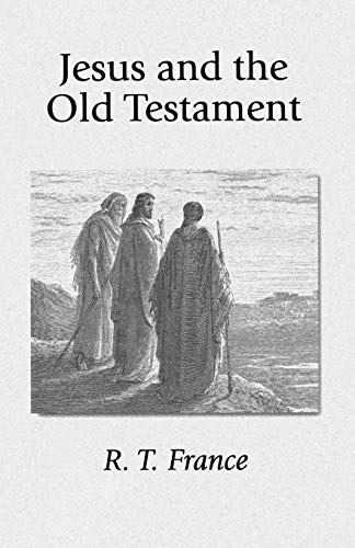 Jesus and the Old Testament: His Application of Old Testament Passages to Himself and His Mission von Regent College Publishing
