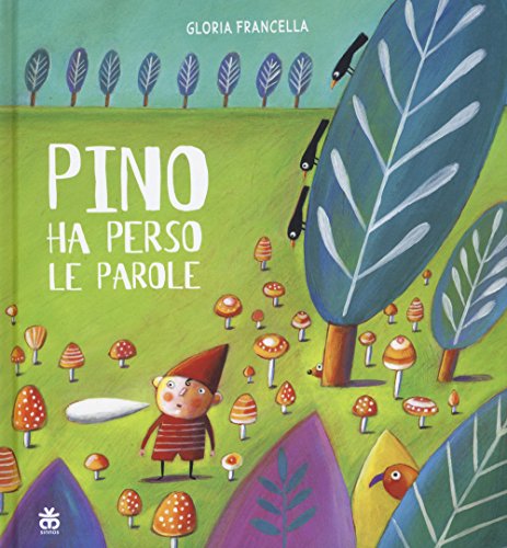 Pino ha perso le parole (Nidi) von Sinnos