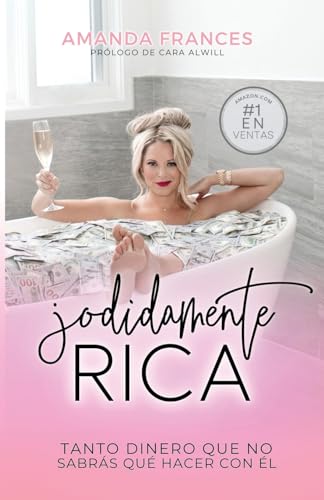 Jodidamente Rica: TANTO DINERO QUE NO SABRÁS QUÉ HACER CON ÉL