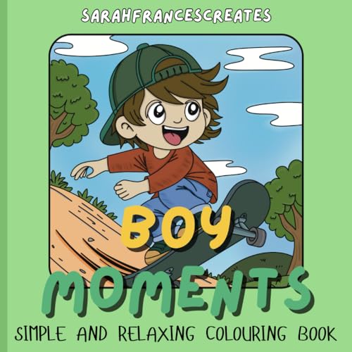 Boy Moments: Simple and relaxing colouring book von Independently published