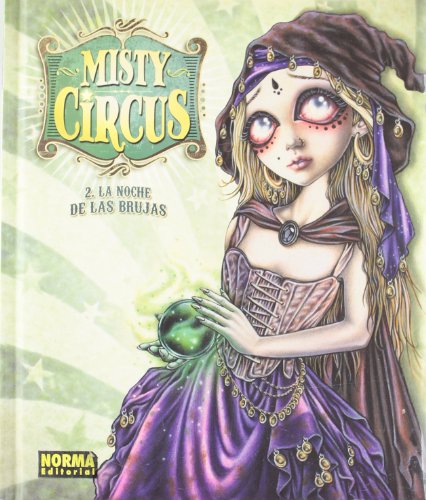 Misty circus 2, La noche de las brujas (LIBROS DE ILUSTRACIÓN)