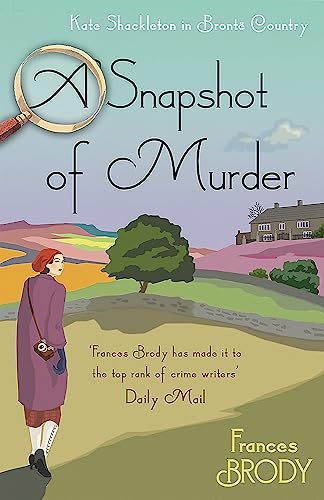 A Snapshot of Murder: Book 10 in the Kate Shackleton mysteries