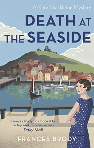 Death at the Seaside: Book 8 in the Kate Shackleton mysteries von Hachette