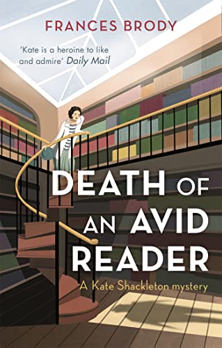 Death of an Avid Reader: Book 6 in the Kate Shackleton mysteries von Piatkus