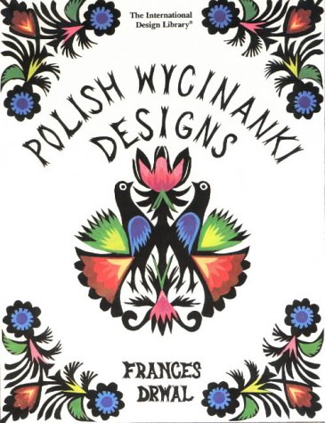Polish Wycinanki Designs (International Design Library) von Stemmer House Publishers Inc.,U.S.
