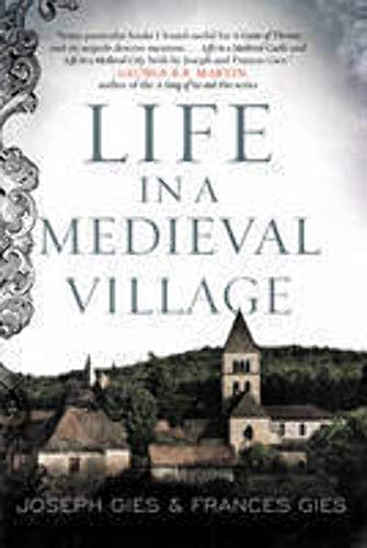Life in a Medieval Village (Medieval Life) von Harper Perennial