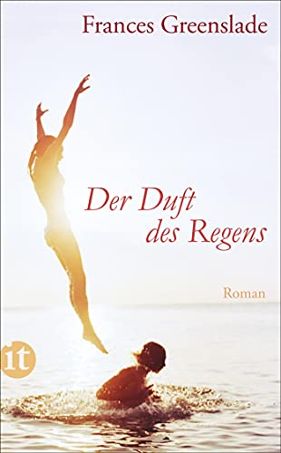 Der Duft des Regens: Roman (insel taschenbuch) von Insel Verlag GmbH