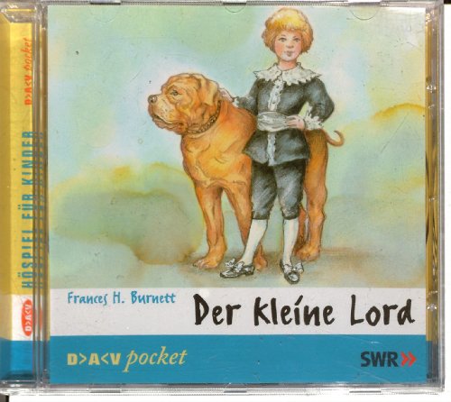 Der kleine Lord: Hörspiel (1 CD)