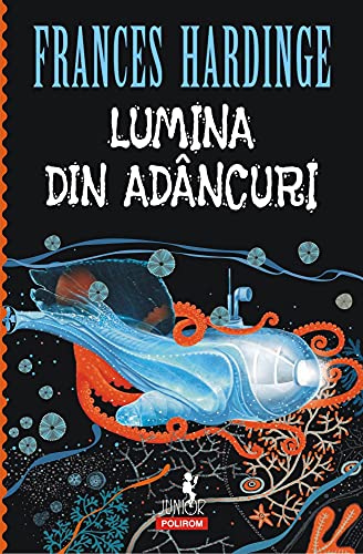 Lumina Din Adancuri von Polirom