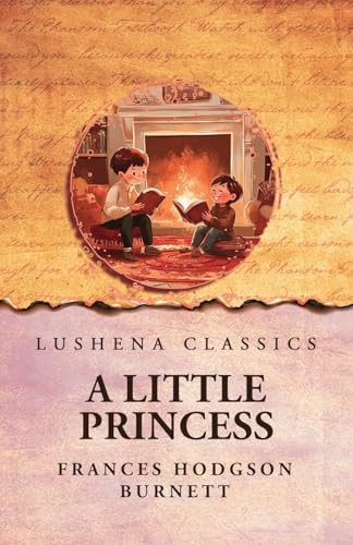 A Little Princess A Little Princess von Lushena Books