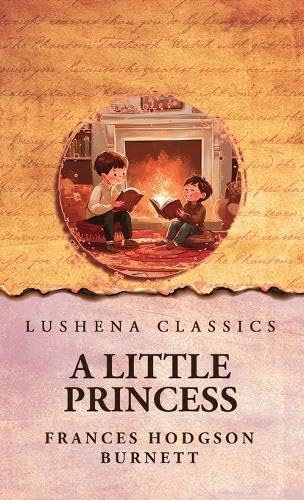 A Little Princess A Little Princess von Lushena Books