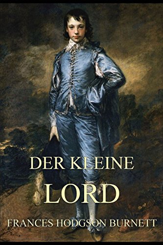 Der kleine Lord: Illustrierte Ausgabe Der kleine Lord: Illustrierte Ausgabe von Jazzybee Verlag