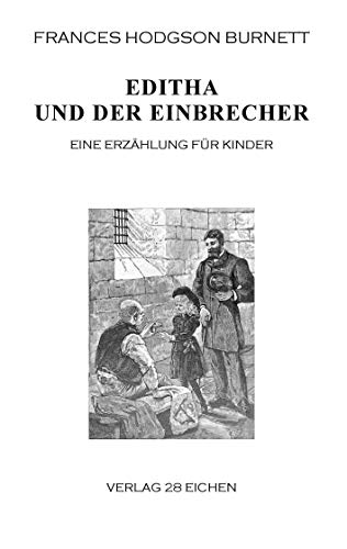 Editha und der Einbrecher: Eine Erzählung für Kinder