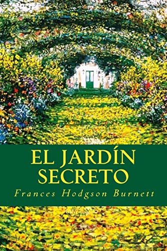 El Jardín Secreto von Createspace Independent Publishing Platform