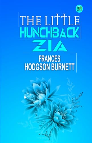 The Little Hunchback Zia von Zinc Read