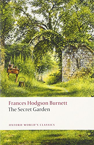 The Secret Garden (Oxford World's Classics) von Oxford University Press