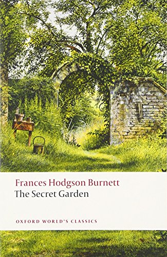 The Secret Garden (Oxford World's Classics) von Oxford University Press, USA