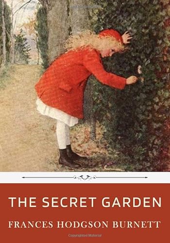 The Secret Garden by Frances Hodgson Burnett