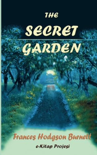 The Secret Garden The Secret Garden von E-Kitap Projesi & Cheapest Books