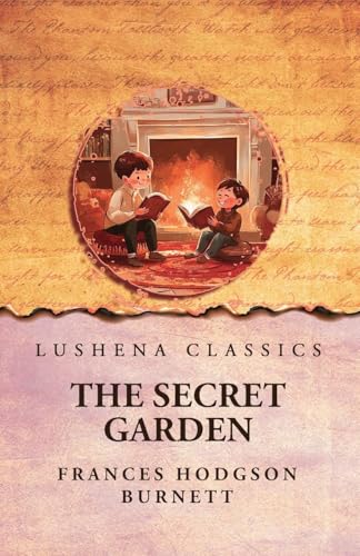 The Secret Garden von Lushena Books