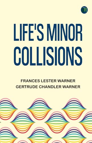 Life's Minor Collisions von Zinc Read